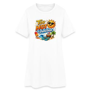 Trop chaud pour fonctionner design de t-shirt d’été - Robe T-shirt Femme - blanc - Devant