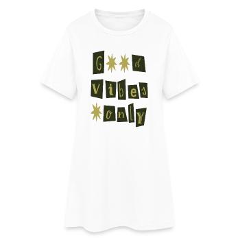 Good-vibes-only - Women’s T-Shirt Dress - white - Front