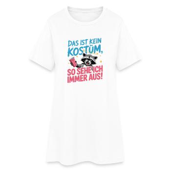 Karneval Das Ist Kein Kostüm Fasching Halloween - Frauen T-Shirt-Kleid - Weiß - Vorne