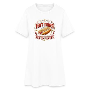 Give me hotdogs and tell me I'm a real - Women’s T-Shirt Dress - white - Front