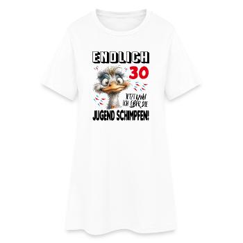 Endlich 30: Strauß Vogel Geburtstag Birthday - Frauen T-Shirt-Kleid - Weiß - Vorne