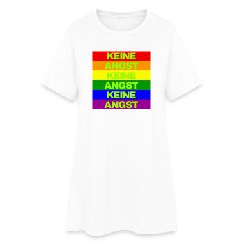 KEINE ANGST, NO NZS, NIE WIEDER, ANTIFASCHISMUS - Frauen T-Shirt-Kleid - Weiß - Vorne