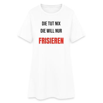 Die tut nix die will nur frisieren Friseurin - Frauen T-Shirt-Kleid - Weiß - Vorne