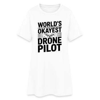 World's Okayest Drone Pilot - Women’s T-Shirt Dress - white - Front