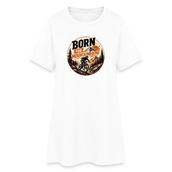 Born for mountain biking - Women’s T-Shirt Dress - white - Front