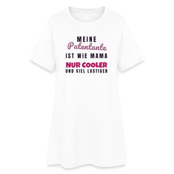 Patentante wie Mama nur cooler - Geschenk Tante - Frauen T-Shirt-Kleid - Weiß - Vorne