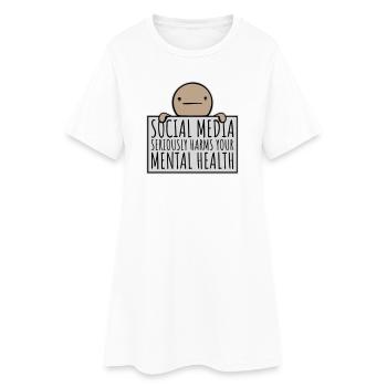 Social Media Seriously Harms Mental Health Saying - Women’s T-Shirt Dress - white - Front