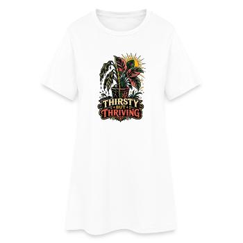 Thirsty but Thriving – Pflanzen Humor - Frauen T-Shirt-Kleid - Weiß - Vorne