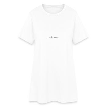 Slow Down & Shine – Achtsame Botschaft - Frauen T-Shirt-Kleid - Weiß - Vorne