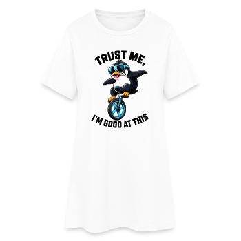 Cool penguin on unicycle funny saying - Women’s T-Shirt Dress - white - Front