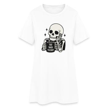 Zu müde, um zu existieren, Skelett-Kaffeetasse - Frauen T-Shirt-Kleid - Weiß - Vorne