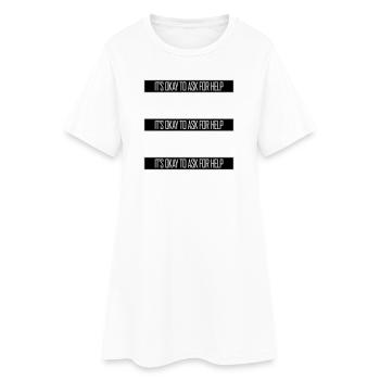 Il est normal de demander de l’aide, d’aide, de questions en disant le logo - Robe T-shirt Femme - blanc - Devant