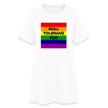 NULL TOLERANZ FÜR INTOLERANZ, GEGEN RECHTS, NO AFD - Frauen T-Shirt-Kleid - Weiß - Vorne