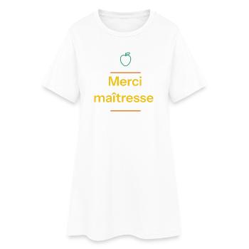 Merci maîtresse – design scolaire - Robe T-shirt Femme - blanc - Devant