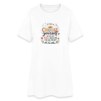 Wähle dich selbst – Du bist genug - Frauen T-Shirt-Kleid - Weiß - Vorne