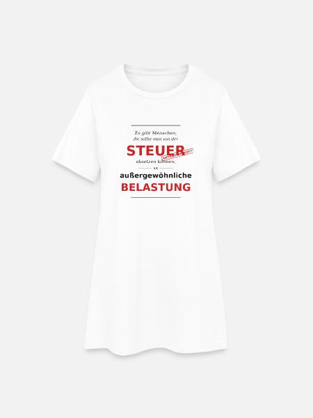 Steuer Spruch - Steuer absetzen - Frauen T-Shirt-Kleid - Weiß