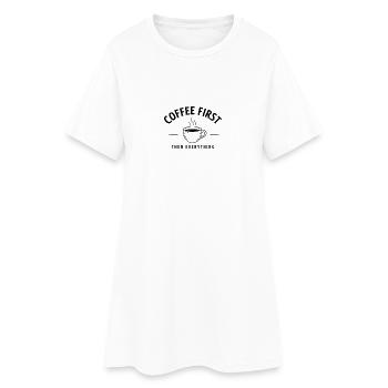 Café d’abord, puis tout – Kaffee - Robe T-shirt Femme - blanc - Devant