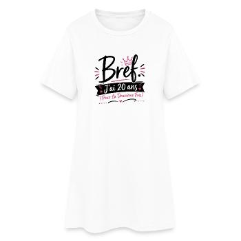 T-shirt Anniversaire 40 Ans Femme Bref J'ai 20 Ans - Robe T-shirt Femme - blanc - Devant