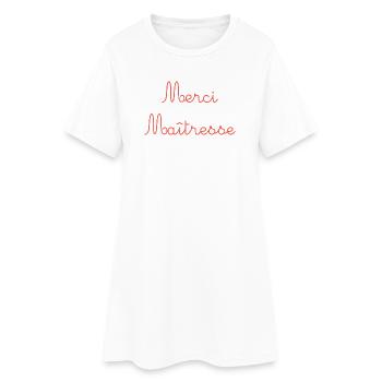 MAÎTRESSE. MAITRE. MERCI. MERCI MAÎTRESSE. VACANCE - Robe T-shirt Femme - blanc - Devant