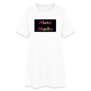 MAÎTRE. MERCI. MERCI MAÎTRE. CADEAU MAÎTRE - Robe T-shirt Femme - blanc - Devant