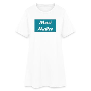 MAÎTRE. MERCI. MERCI MAÎTRE. CADEAU MAÎTRE - Robe T-shirt Femme - blanc - Devant
