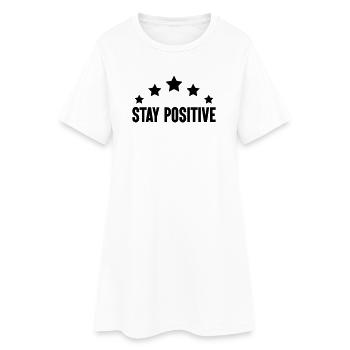 Stay positive star - Frauen T-Shirt-Kleid - Weiß - Vorne