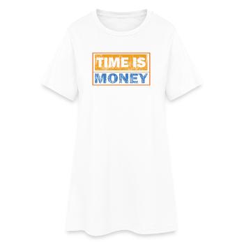 Le temps, c’est de l’argent : Typographie de contraste - Robe T-shirt Femme - blanc - Devant