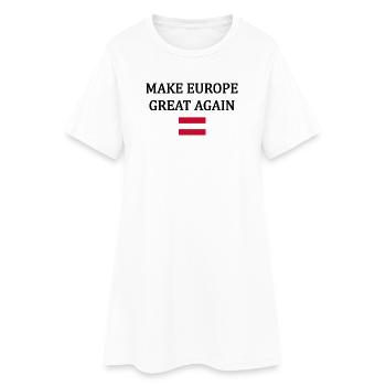 Rendre l’Europe Grande à Nouveau – Autriche - Robe T-shirt Femme - blanc - Devant