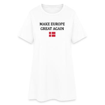 Rendre l’Europe Grande à Nouveau – Danemark - Robe T-shirt Femme - blanc - Devant