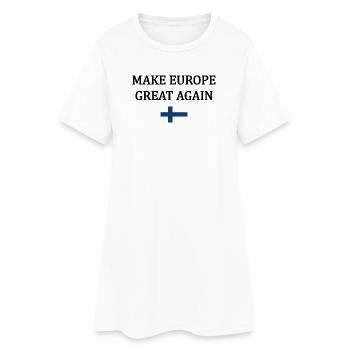 Rendre l’Europe Grande à Nouveau – Finlande - Robe T-shirt Femme - blanc - Devant