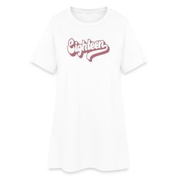 Dix-huit filles de 18e anniversaire Femmes 18 ans - Robe T-shirt Femme - blanc - Devant