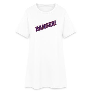 Banger ! - Humour viral de la culture Internet - Robe T-shirt Femme - blanc - Devant