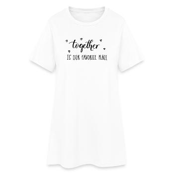 Ensemble est notre endroit préféré - l’amour - Robe T-shirt Femme - blanc - Devant