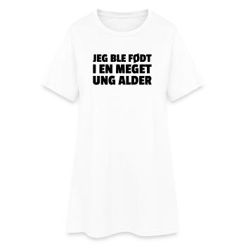 Je suis né très jeune - Robe T-shirt Femme - blanc - Devant