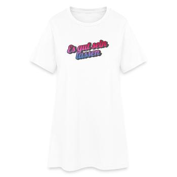Es gut sein lassen. - Frauen T-Shirt-Kleid - Weiß - Vorne