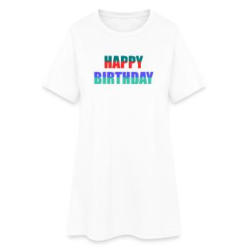 ANNIVERSAIRE. HAPPY BIRTHDAY. JOYEUX ANNIVERSAIRE - Robe T-shirt Femme - blanc - Devant