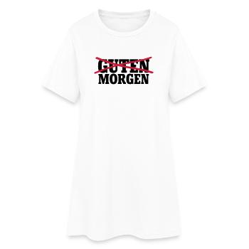 Guten Morgen - Frauen T-Shirt-Kleid - Weiß - Vorne