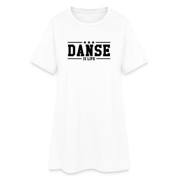 Danse is life ! - Robe T-shirt Femme - blanc - Devant