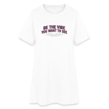 Sois l’ambiance que tu veux voir - Robe T-shirt Femme - blanc - Devant