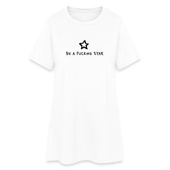 Be a fucking Star – Starkes Statement Motiv - Robe T-shirt Femme - blanc - Devant