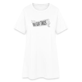 You Got This Motivierend Inspirierend Spruch Zitat - Frauen T-Shirt-Kleid - Weiß - Vorne