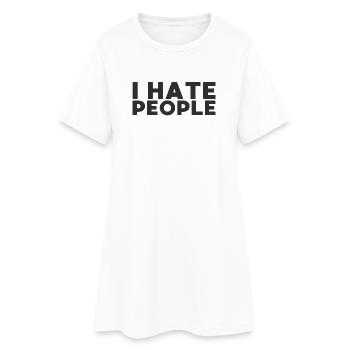 Ich hasse Menschen - Frauen T-Shirt-Kleid - Weiß - Vorne