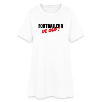 Footballeur de Ouf : Affichez Votre Talent Brut - Robe T-shirt Femme - blanc - Devant