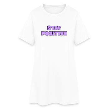 Stay Positive Bold Retro Text - Women’s T-Shirt Dress - white - Front