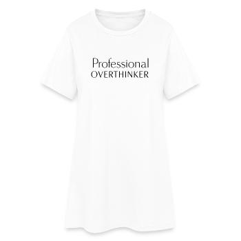 PROFESSIONAL OVERTHINKER Minimalist - Frauen T-Shirt-Kleid - Weiß - Vorne