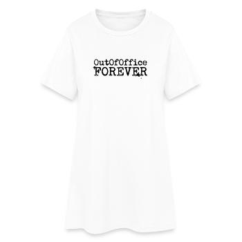 Out Of Office Forever - Women’s T-Shirt Dress - white - Front