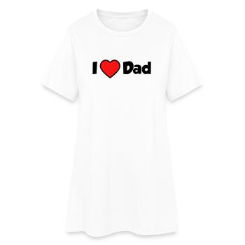 I love Dad - Frauen T-Shirt-Kleid - Weiß - Vorne