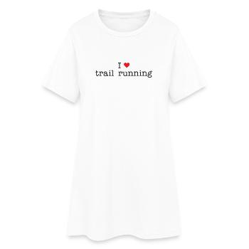 Ich liebe Trailrunning - Frauen T-Shirt-Kleid - Weiß - Vorne