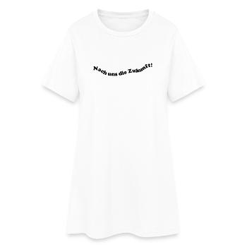Nach uns die Zukunft! - Frauen T-Shirt-Kleid - Weiß - Vorne
