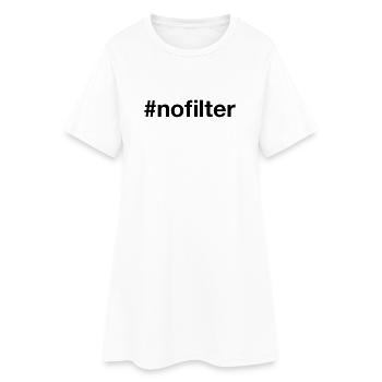 NO FILTER Hashtag - Frauen T-Shirt-Kleid - Weiß - Vorne